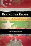 Lee Morgenbesser, "Behind the Facade: Elections under Authoritarianism in Southeast Asia" (SUNY Press, 2016)