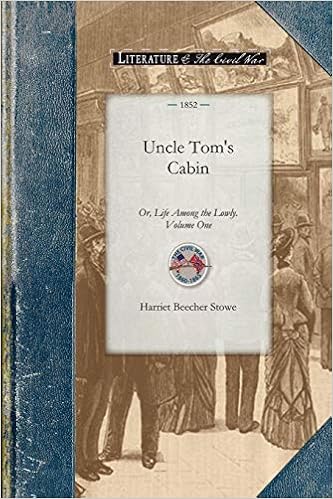 Uncle Tom S Cabin Vol 1 Or Life Among The Lowly Volume One
