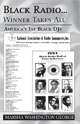 Black Radio ... Winner Takes All: America's 1st Black DJs, by Marsha Washington George
