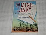 Front cover for the book Famine Diary: Journey to a New World by James J. Mangan