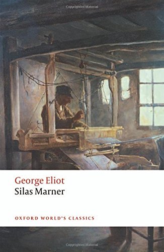 Download Silas Marner: The Weaver of Raveloe (Oxford World's Classics)