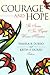 Courage and Hope: The Stories of Ten Baptist Women Ministers (Baptists) by 