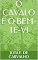 Livro O CAVALO E O BEM-TE-VI