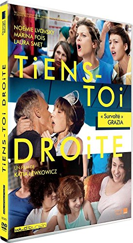 Tiens-toi droite