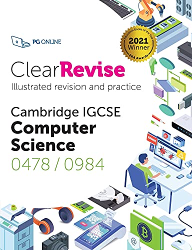PG Online Limited ClearRevise IGCSE Computer Science 0478/0984