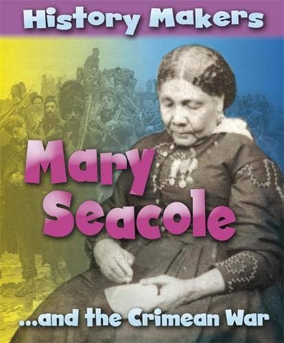 Mary Seacole (History Makers)