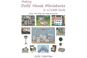 Making Dolls' House Miniatures in 1/12th Scale