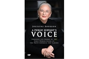 A Public Servant's Voice: Through the Words of the First Woman Clerk of the Privy Council for Canada