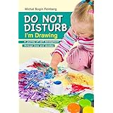 DO NOT DISTURB, I’m Drawing: A Journey of Self-Development Through Lines and Doodles