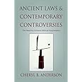 Ancient Laws and Contemporary Controversies: The Need for Inclusive Biblical Interpretation