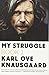 My Struggle: Book 1 (My Struggle, 1)