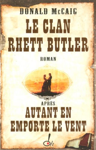 Le clan Rhett Butler: roman