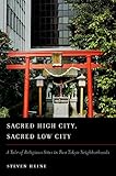 Sacred High City, Sacred Low City: A Tale of Religious Sites in Two Tokyo Neighborhoods