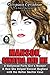 Manson, Sinatra and Me: A Hollywood Party Girl's Memoir and How She Helped Vincent Bugliosi with the Helter Skelter Case