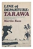 Line of Departure: Tarawa. Maps Drawn by Rafael Palacios
