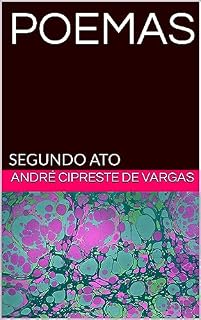 Livro POEMAS: SEGUNDO ATO