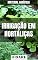 Livro Irrigação em Hortaliças: O mais completo material para você que deseja implementar ou saber mais sobre esse assunto.