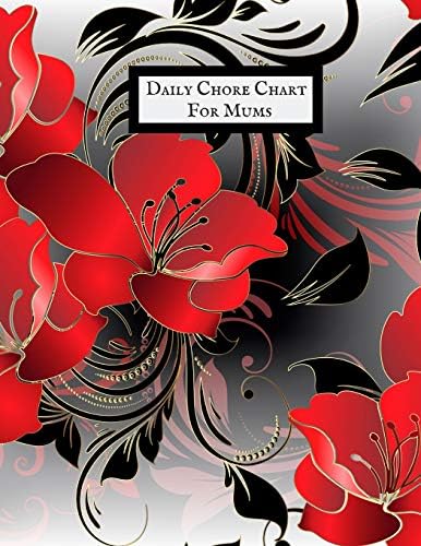 Daily Chore Chart for Moms: Daily & Weekly Chore Chart Dairy| Chore Notebook Pad | for Productivity, Task Agenda,  Professionals ,Household Chores, Home cleaning, Student Journal , kids and many more