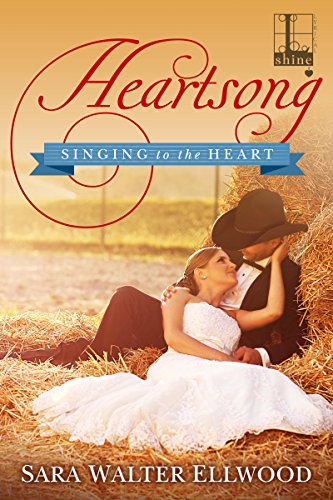 Heartsong (Singing to the Heart) by [Ellwood, Sara Walter]