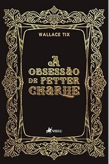 Livro A Obsessão de Petter Charlie