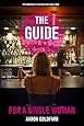 The Guide for a Single Woman