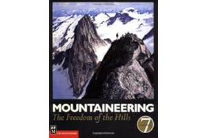 Mountaineering: the Freedom Of the Hills