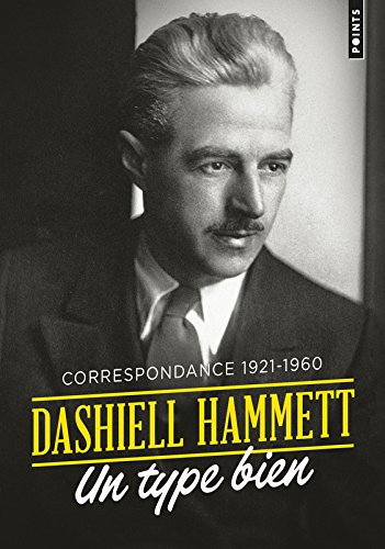 Download Un type bien : La correspondance 1921-1960