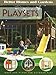 Playsets: Ideas And Plans For Outdoor Play