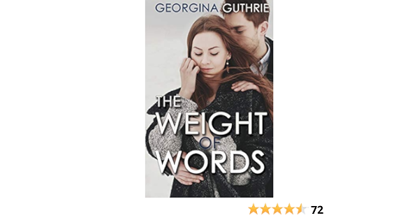 Amazon Com The Weight Of Words 1 The Words Series 9781623420727 Guthrie Georgina Books