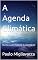 Livro A Agenda Climática: Rumo a um Futuro Sustentável