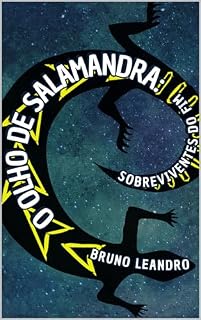 Livro O Olho de Salamandra: Sobreviventes do Fim
