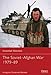 The Soviet-Afghan War 1979-89 (Essential Histories)