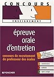 Epreuve orale d'entretien : Concours de recrutement de Professeur des écoles (1CD audio) by