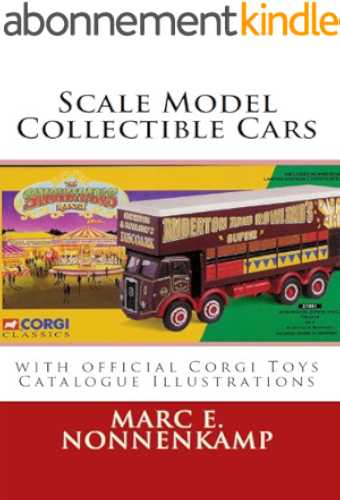 Download Scale Model Collectible Cars - with Official Corgi Toys Catalogue Illustrations (English Edition) PDF