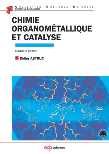 Amazoncom Chimie Organométallique Et Catalyse Avec - 