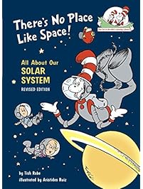 There's No Place Like Space: All About Our Solar System  (Cat in the Hat's Learning Library)