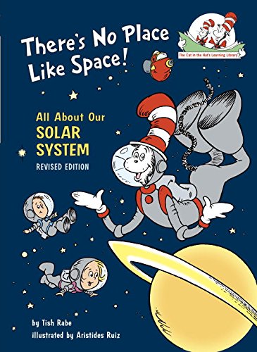 There's No Place Like Space: All About Our Solar System  (Cat in the Hat's Learning Library)
