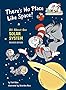 There's No Place Like Space: All About Our Solar System  (Cat in the Hat's Learning Library)