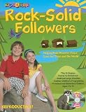 Rock Solid Followers: Helping Kids Discover Jesus' Love for Them and the World (13 Week Curriculum) by