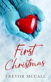 First Christmas by [McCall, Trevor]