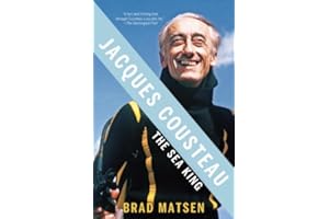 Jacques Cousteau: The Sea King