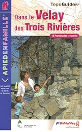 18 balades dans le Velay des Trois Rivières