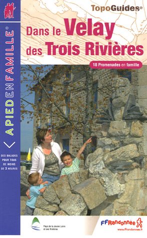 18 balades dans le Velay des Trois Rivières
