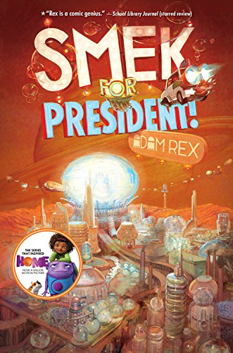 Smek for President! (The Smek Smeries)