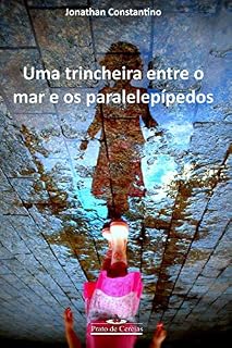 Livro Uma trincheira entre o mar e os paralelepípedos (Prato de cerejas)