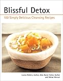 Blissful Detox by Louisa J. Walters, Aliza Baron Cohen