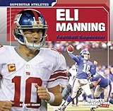 Eli Manning: Football Superstar (Superstar Athletes)