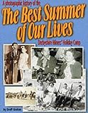 Image de The Best Summer of Our Lives: A Photographic History of the Derbyshire Miners' Holiday Camp