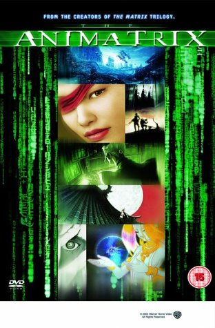 #71 — The Animatrix [DVD] [2003]