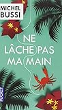 Ne lache pas ma main (French Edition)